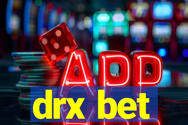 drx bet